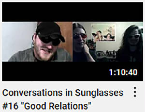 Conversations in Sunglasses#16