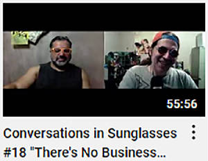 Conversations in Sunglasses #18
