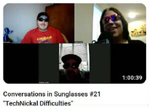 Conversations in Sunglasses #21
