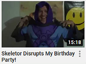 Skeletor Disrupts My Birthday Party!